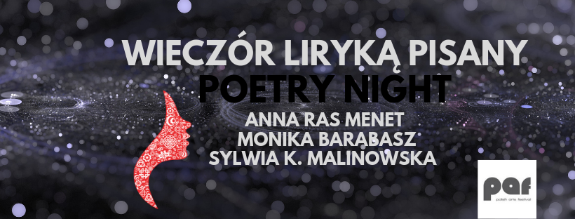 Wieczór liryką pisany – Poetry Night – Anna Ras Menet – Monika Barabasz – Sylwia K. Malinowska