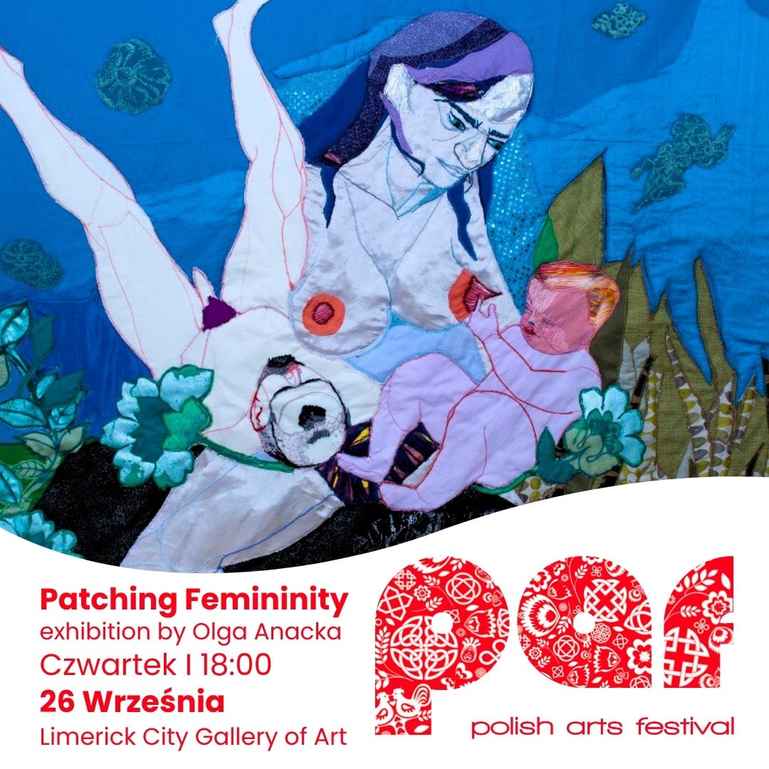 Patching Femininity Exhibition by Olga Anacka